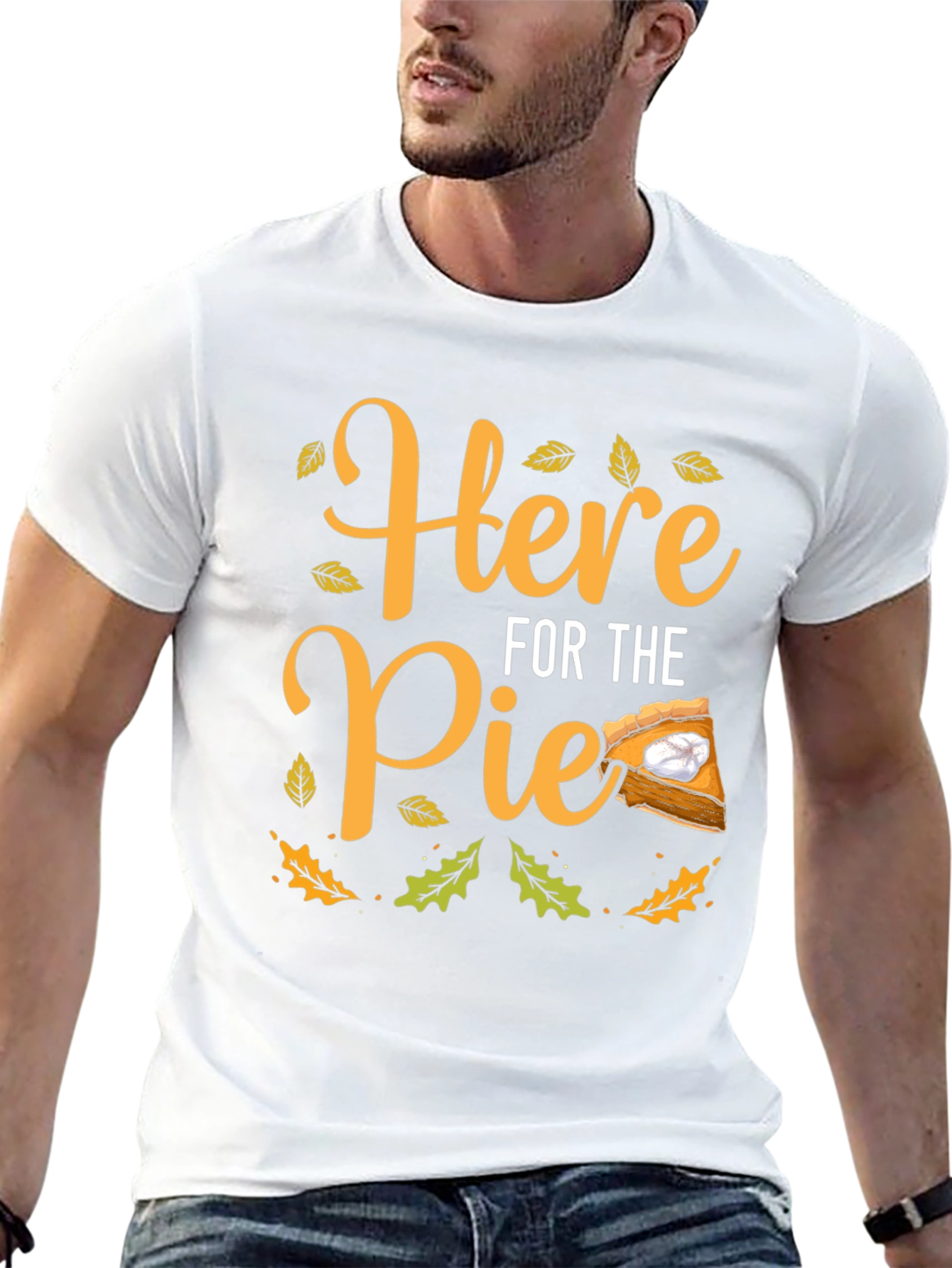 Here For The Pie Thanksgiving T-Shirt