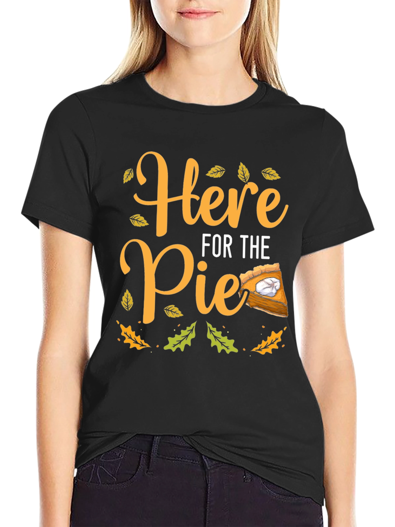 Here For The Pie Thanksgiving T-Shirt