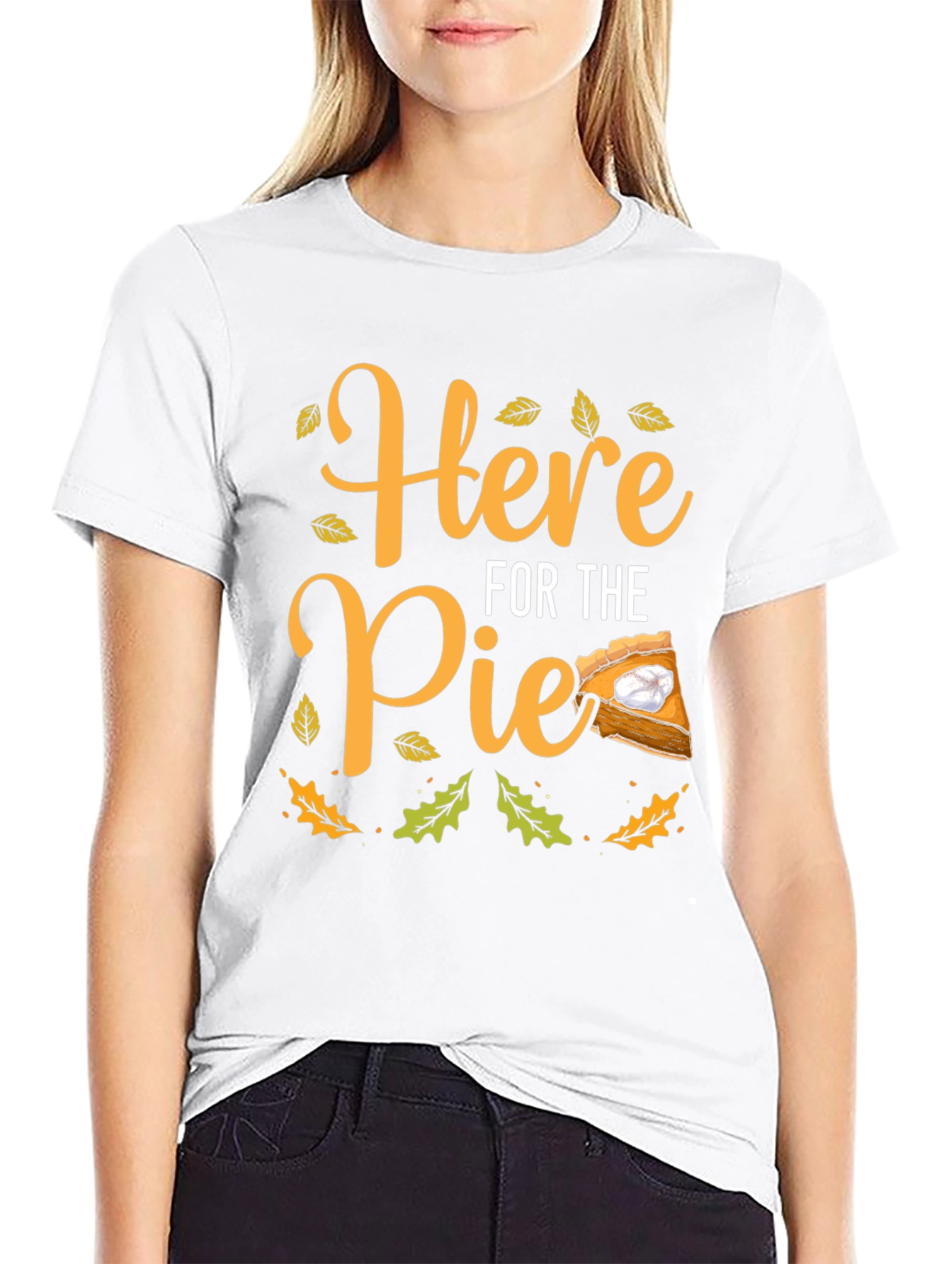 Here For The Pie Thanksgiving T-Shirt