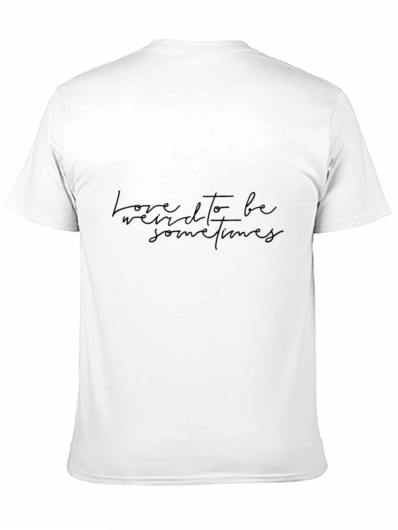 Love Weird T-Shirt - Soft Cotton Casual Tee