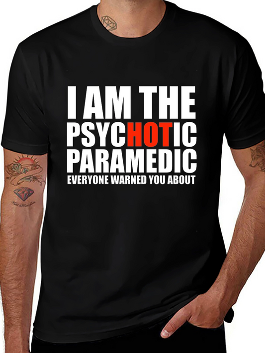 Psychotic Paramedic T-Shirt - Bold Graphic Tee