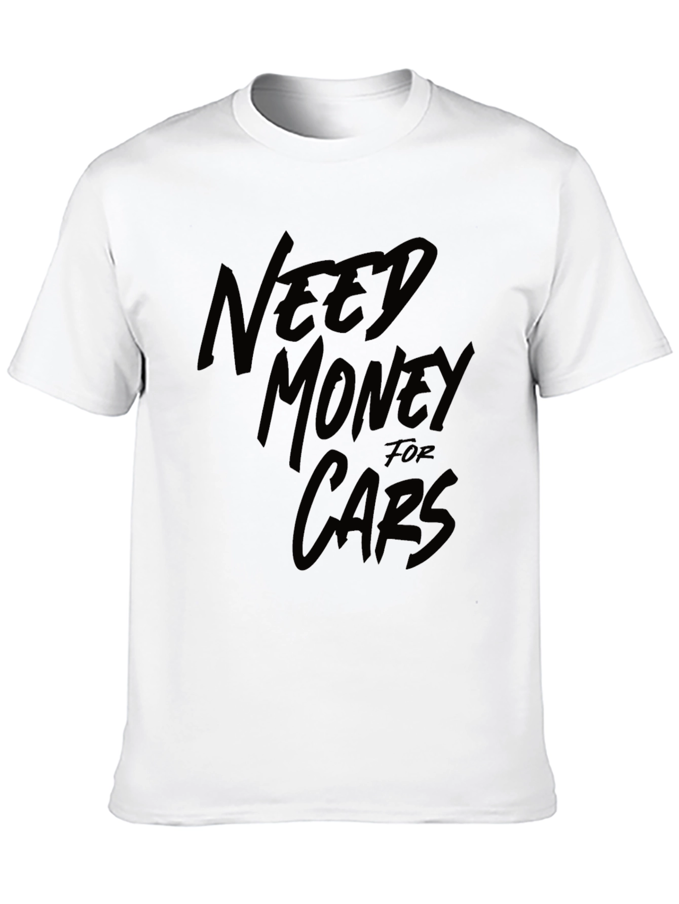 Need Money for Cars Black Graphic T-Shirt