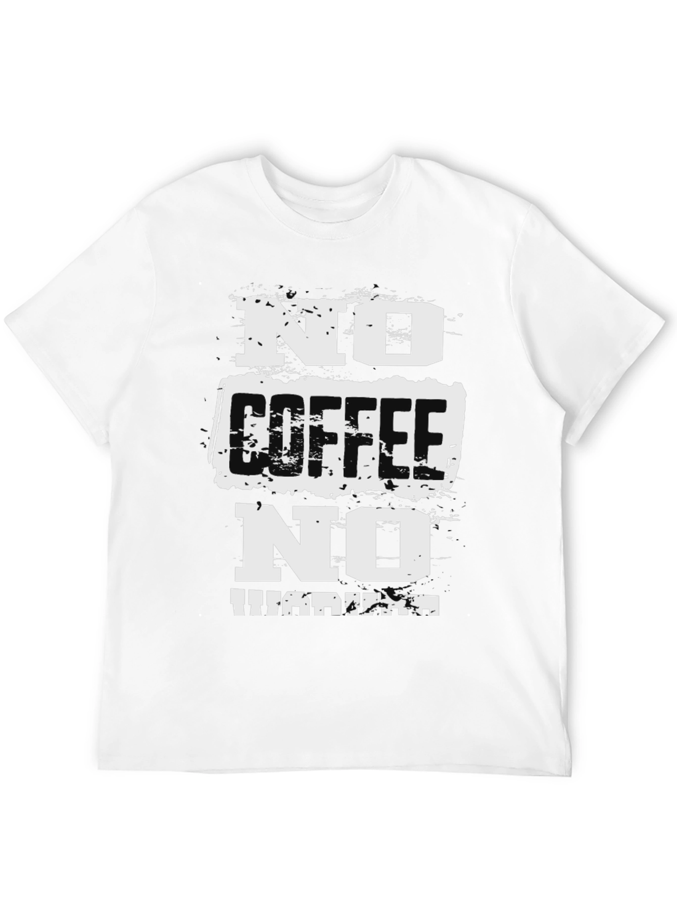 No Coffee No Workee T-Shirt