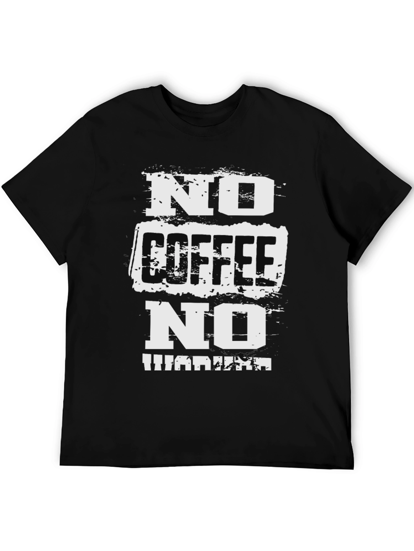 No Coffee No Workee T-Shirt