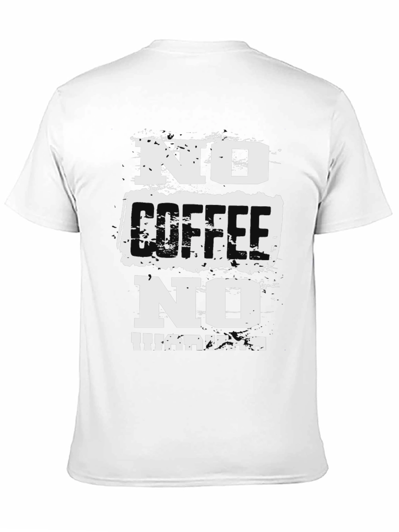 No Coffee No Workee T-Shirt