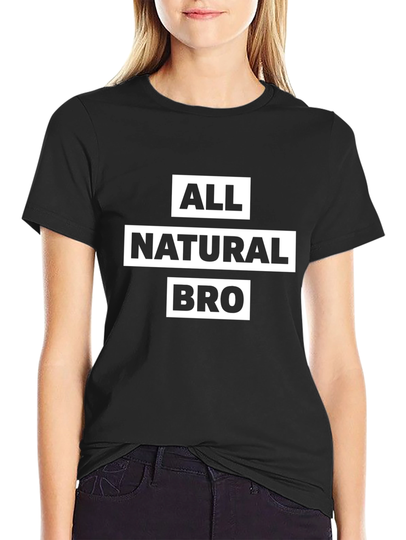 All Natural Bro T-Shirt - Black Graphic Tee