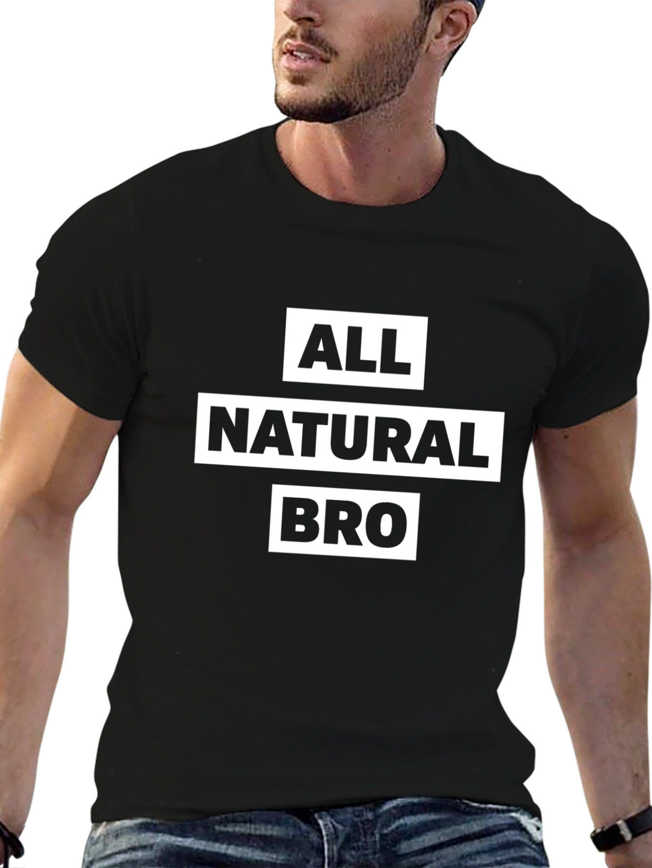 All Natural Bro T-Shirt - Black Graphic Tee