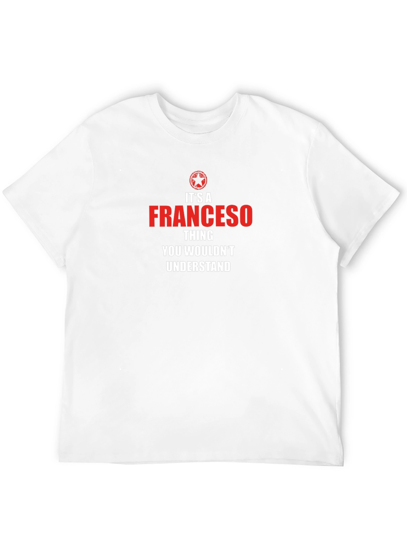 Its a Franceso Thing T-Shirt