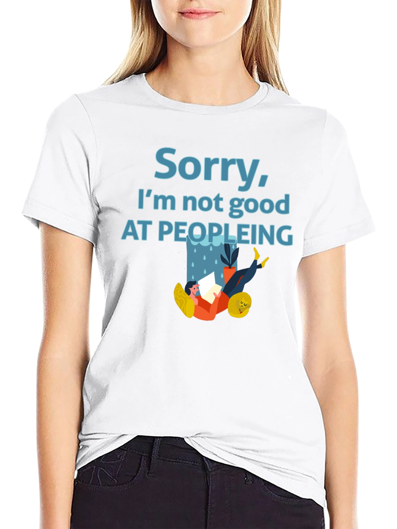 Sorry Im Not Good at Peopleing T-Shirt