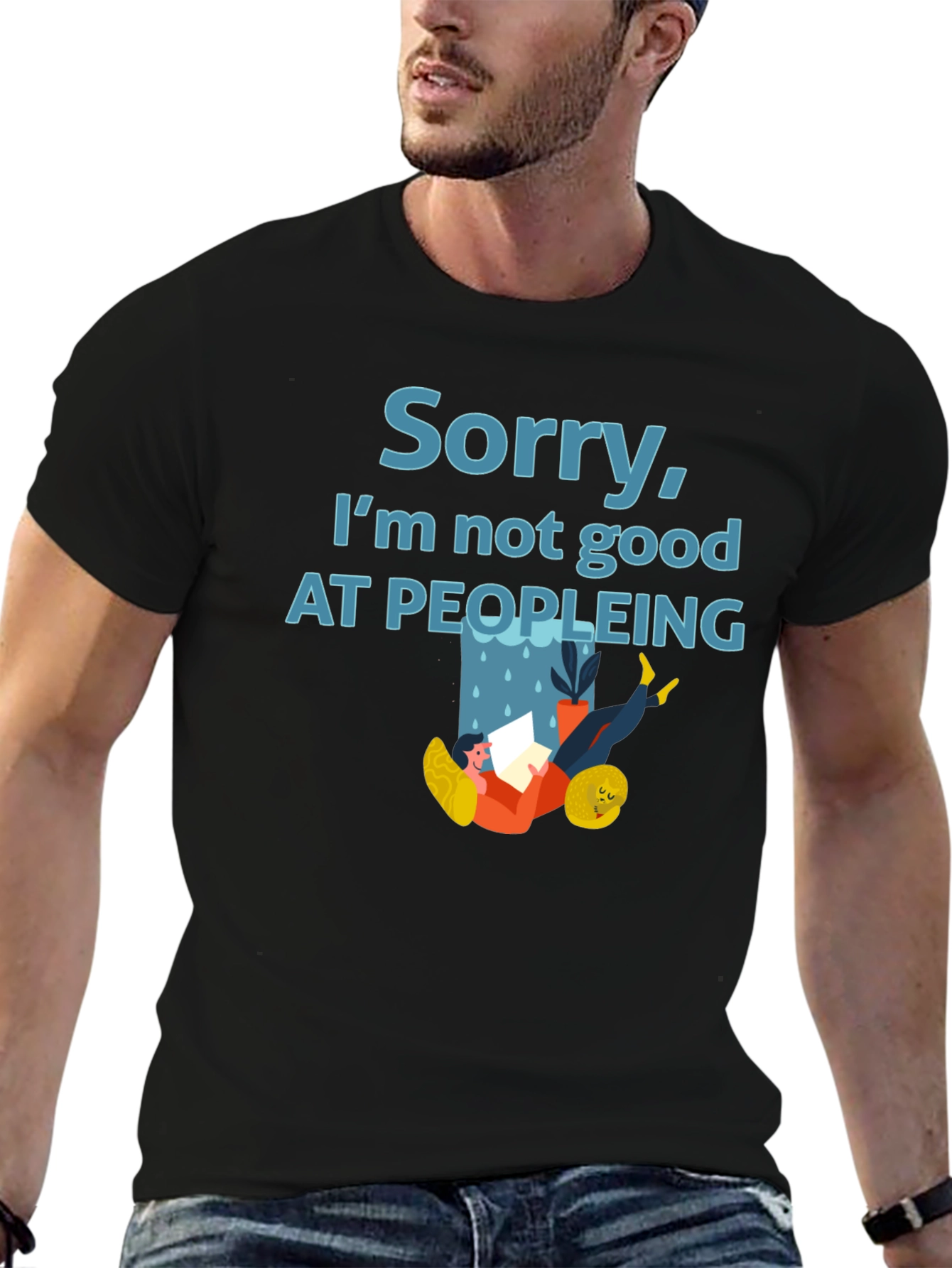 Sorry Im Not Good at Peopleing T-Shirt