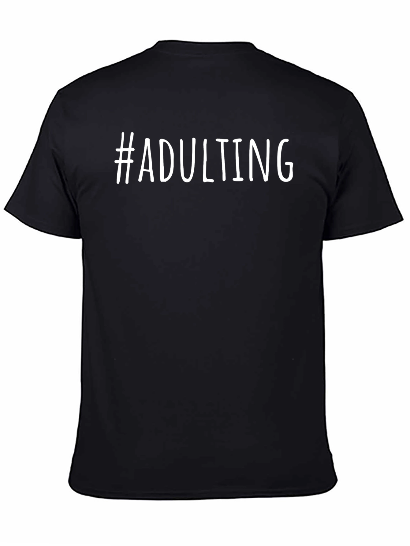 #Adulting Graphic Tee - Comfortable Everyday Wear