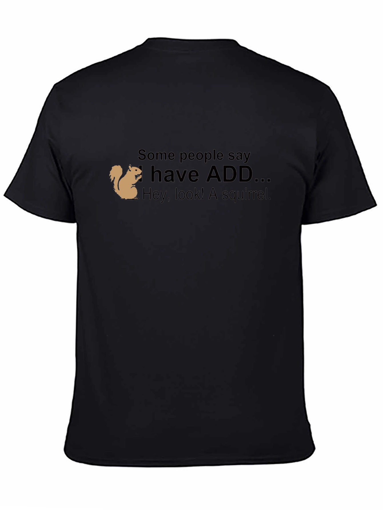 ADD Squirrel Funny Mens Black T-Shirt