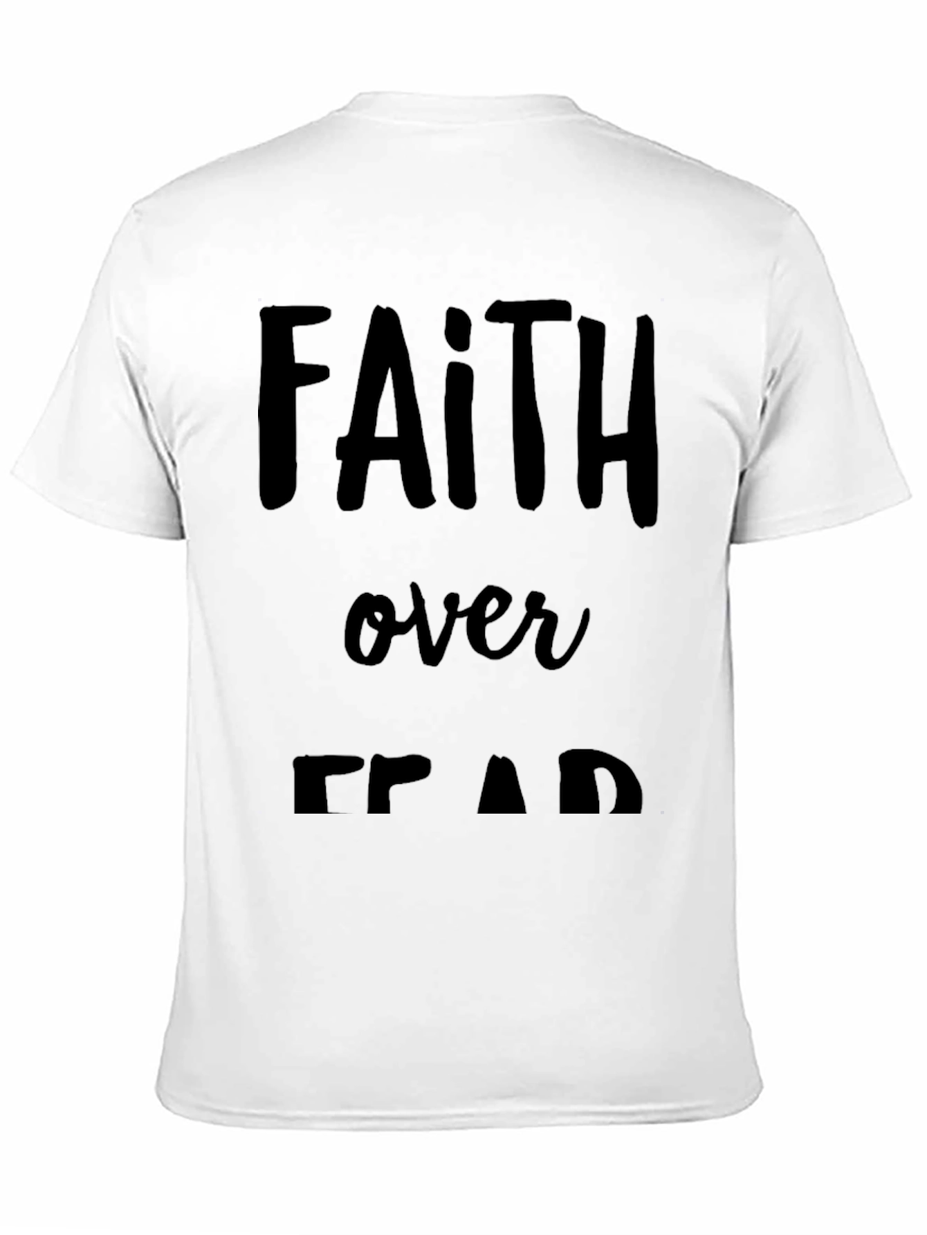 Faith Over Fear Graphic Tee - Black Cotton T-Shirt