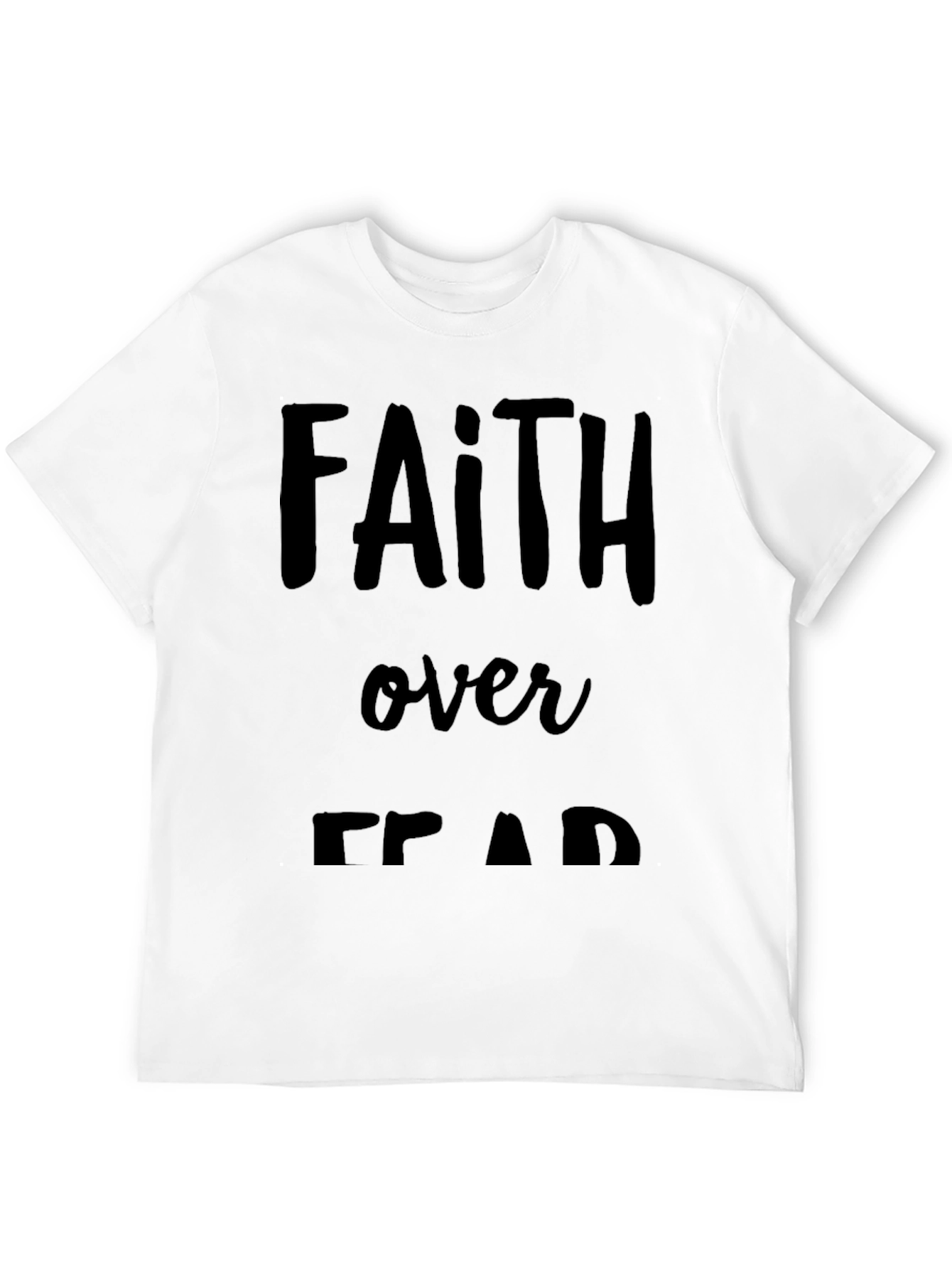 Faith Over Fear Graphic Tee - Black Cotton T-Shirt