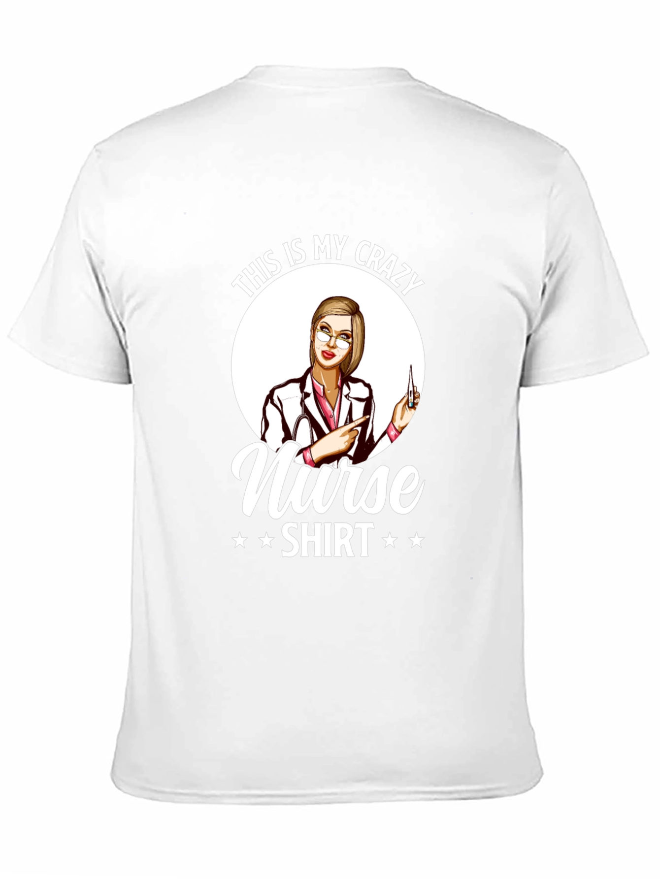 Crazy Nurse Shirt - Funny Graphic Tee