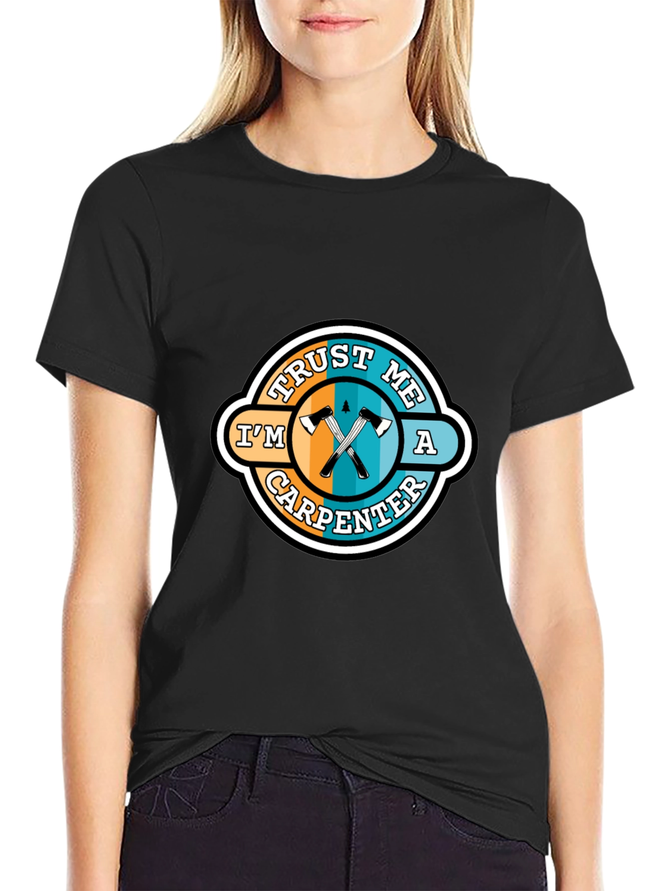 Trust Me Im a Carpenter T-Shirt