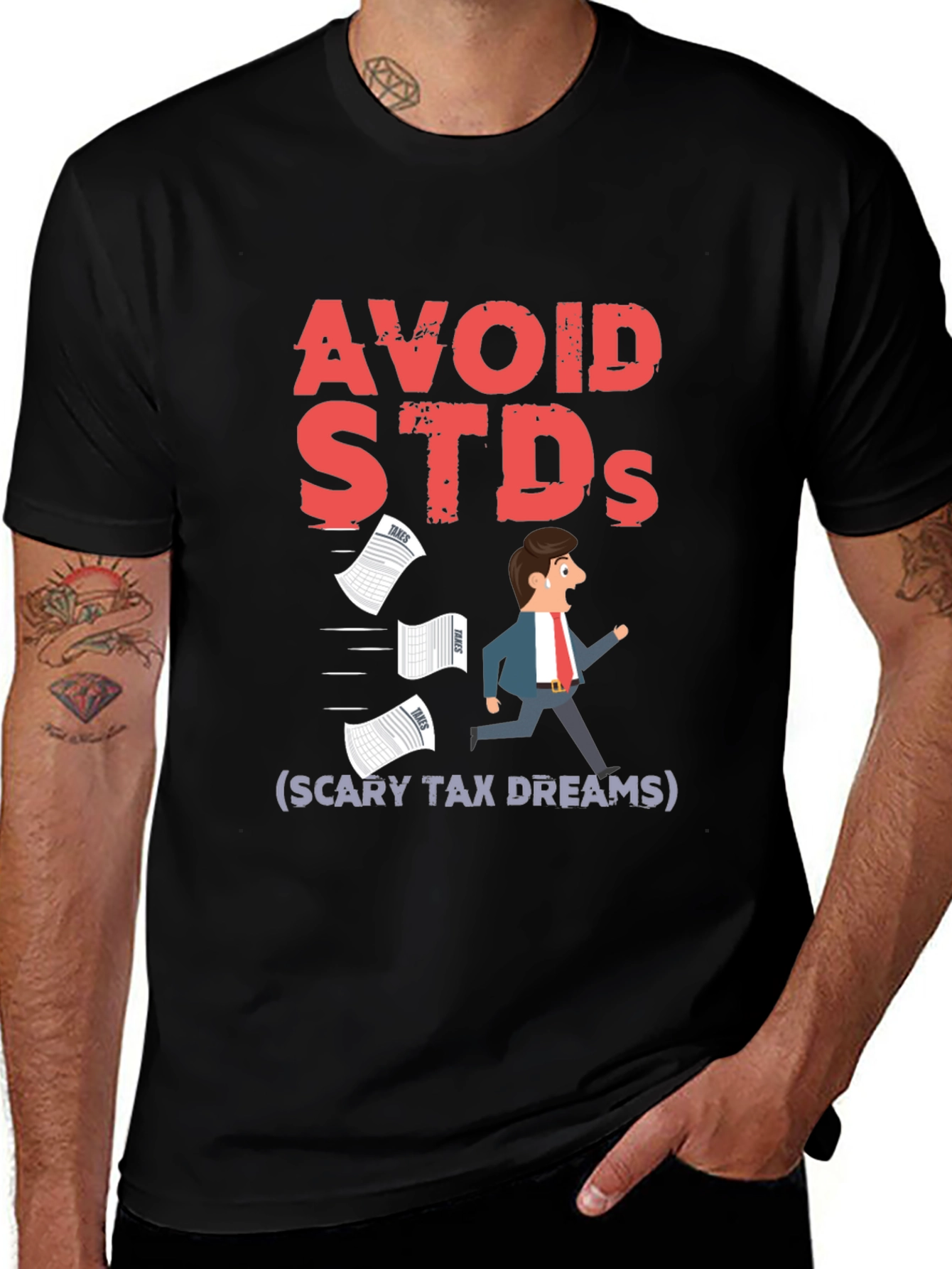 Avoid STDs Funny Black T-Shirt - Scary Tax Dreams