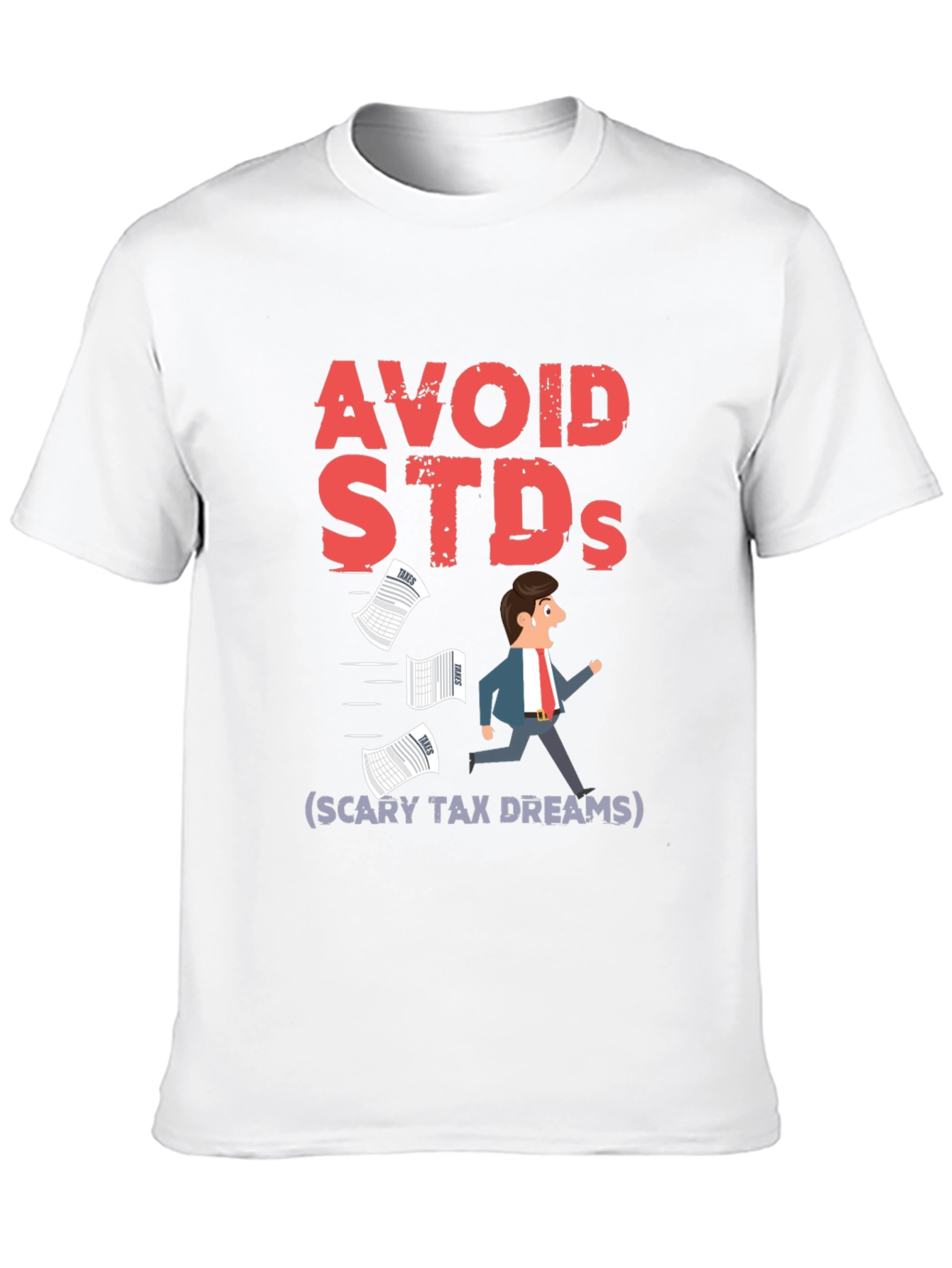 Avoid STDs Funny Black T-Shirt - Scary Tax Dreams