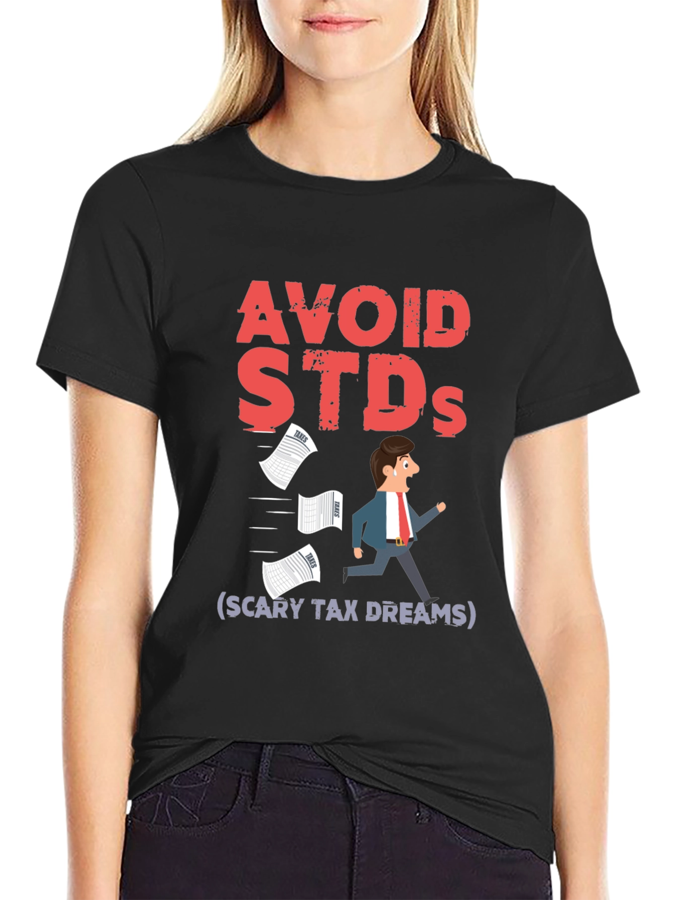 Avoid STDs Funny Black T-Shirt - Scary Tax Dreams