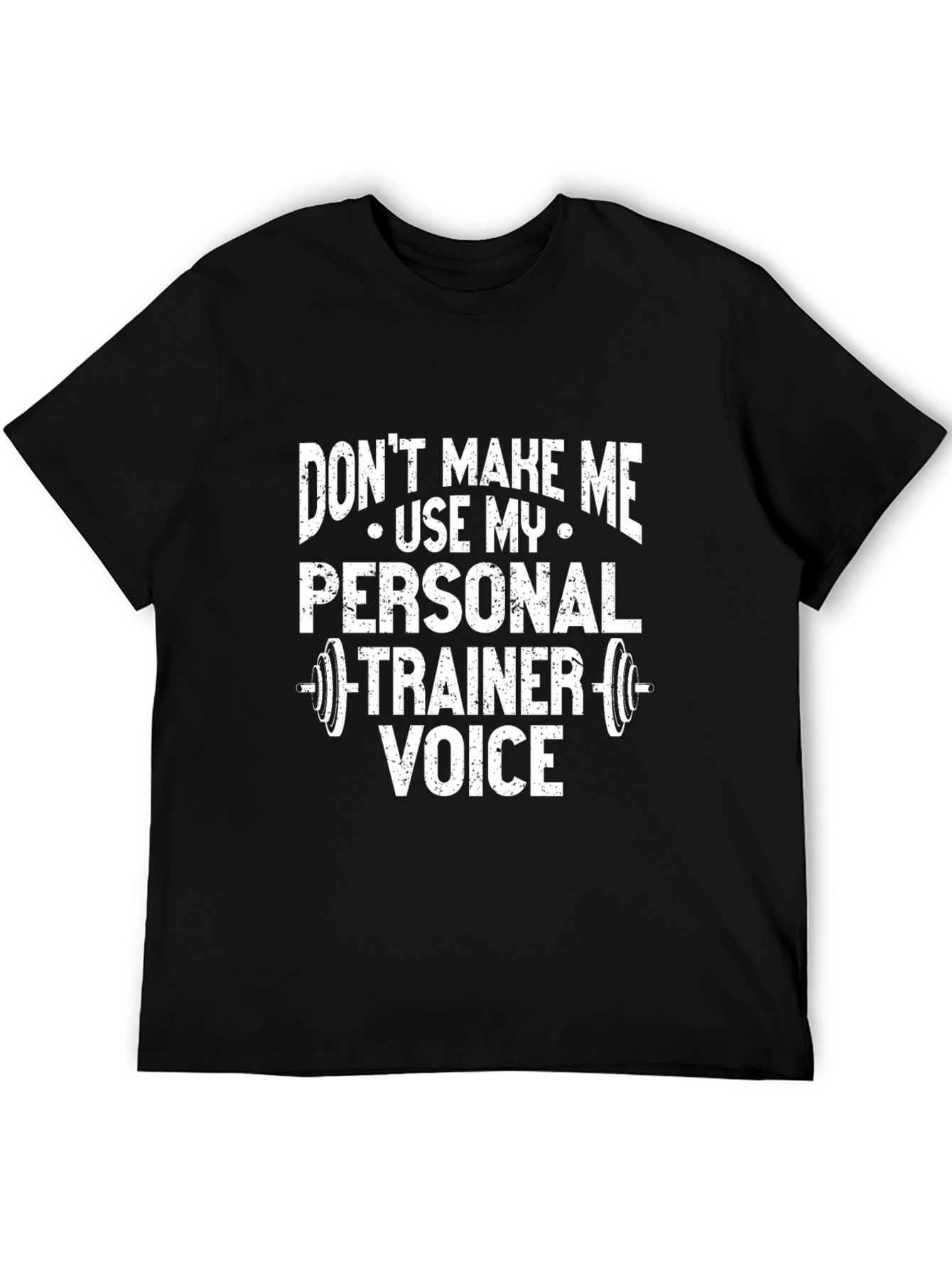 Personal Trainer Voice Black T-Shirt