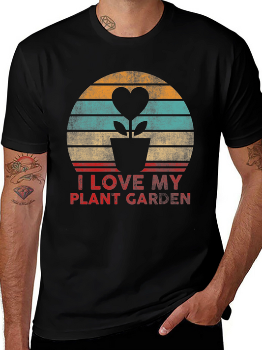 I Love My Plant Garden T-Shirt