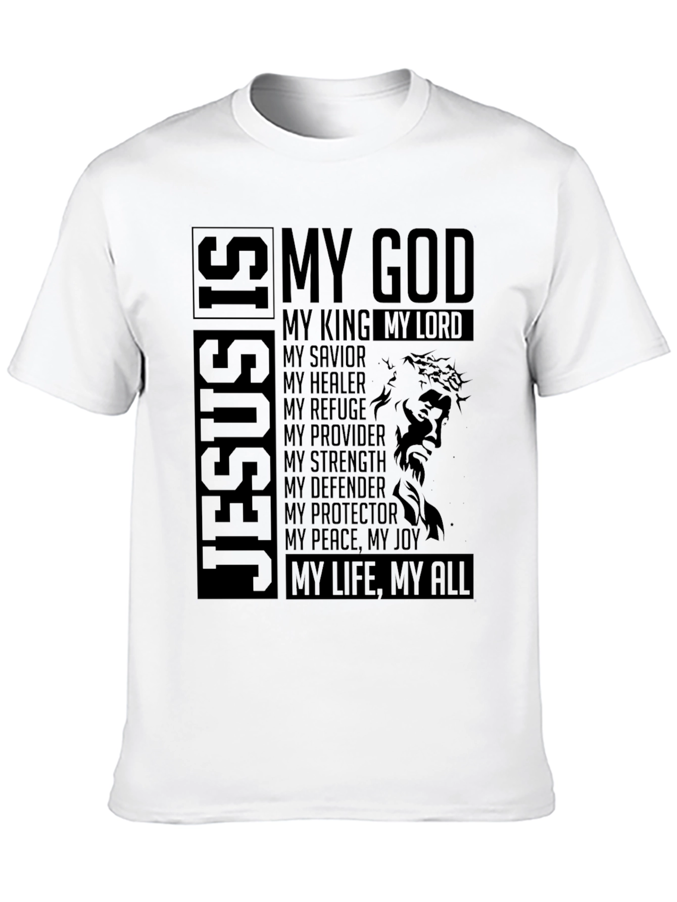 Jesus Is My God T-Shirt - Christian Faith Apparel