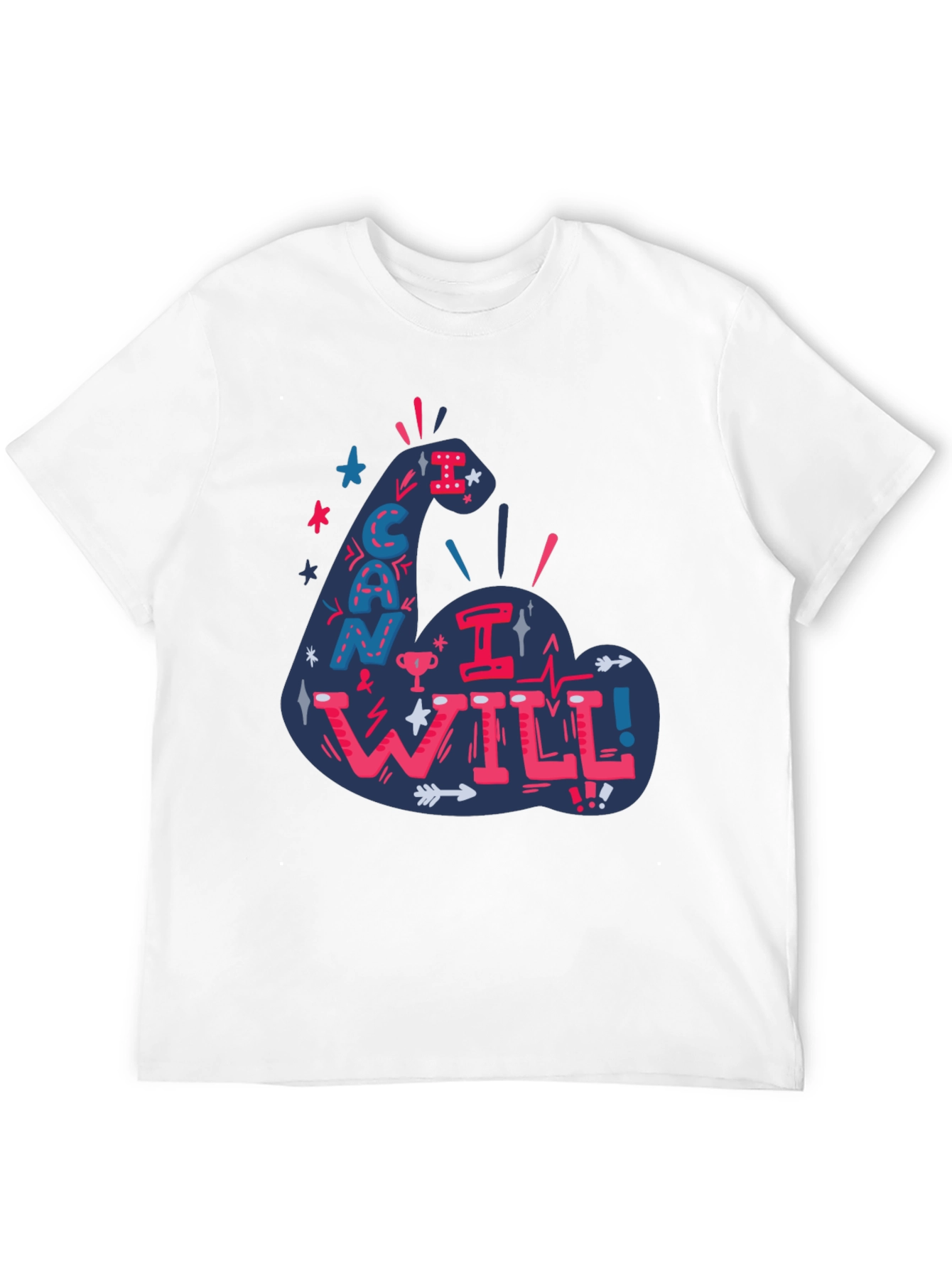 Motivational I Can I Will Graphic Tee