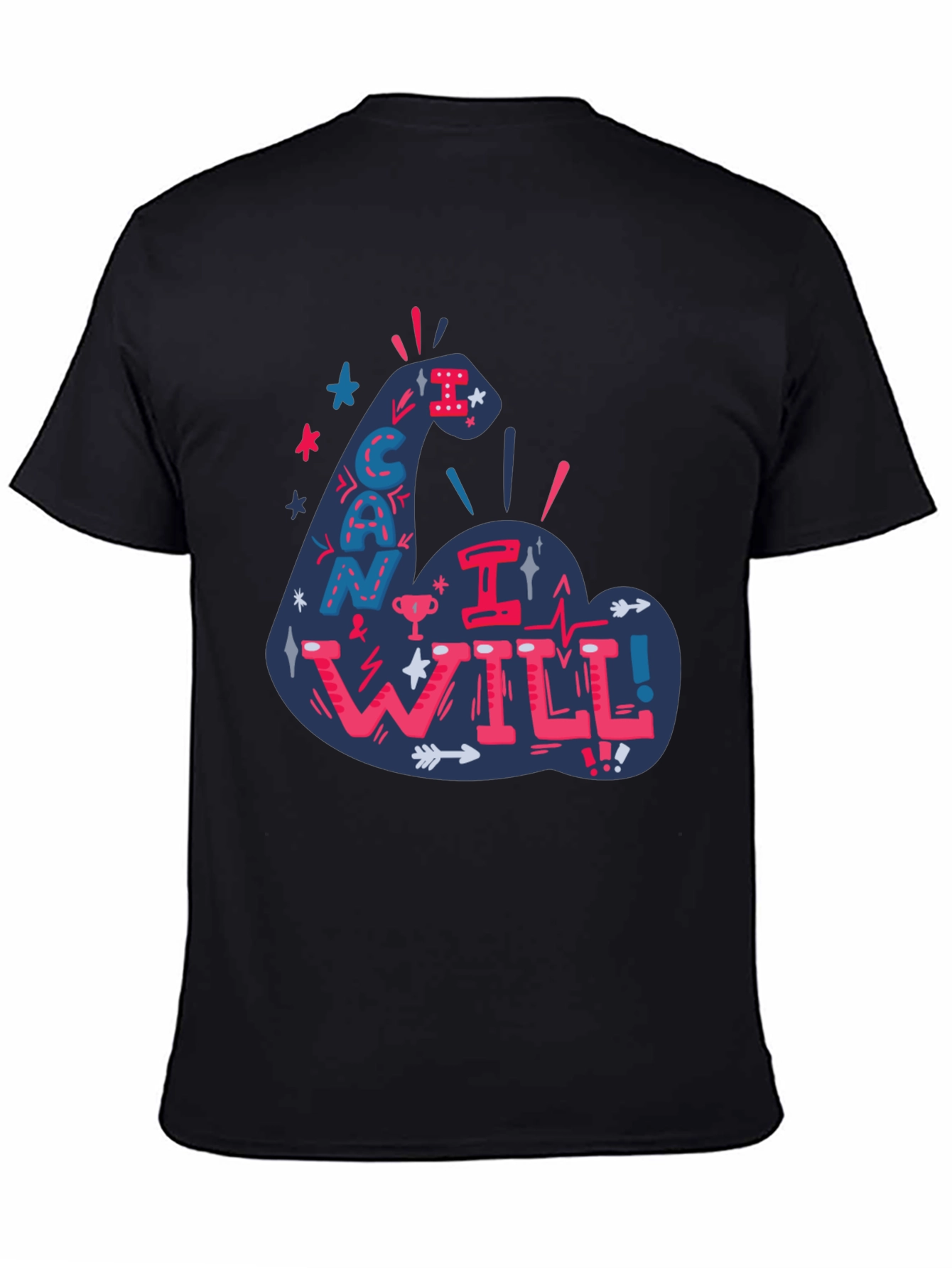 Motivational I Can I Will Graphic Tee