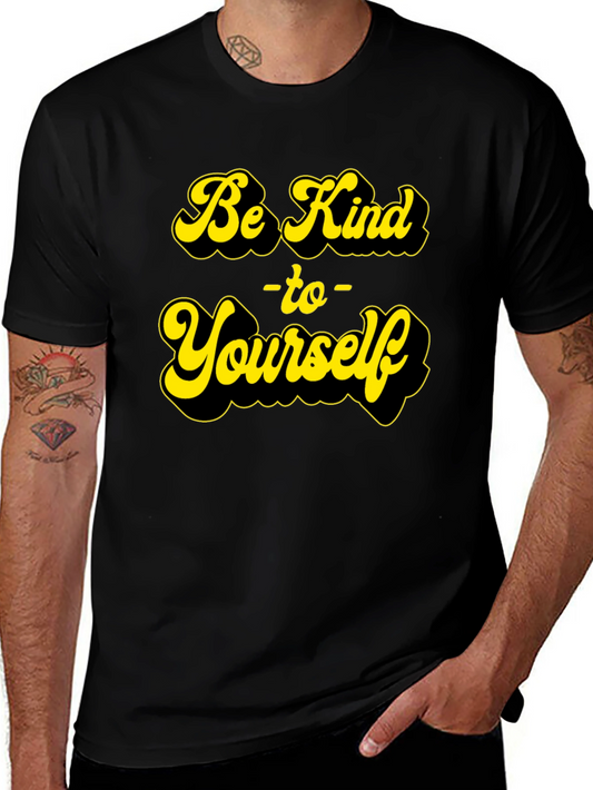 Be Kind To Yourself Graphic T-Shirt