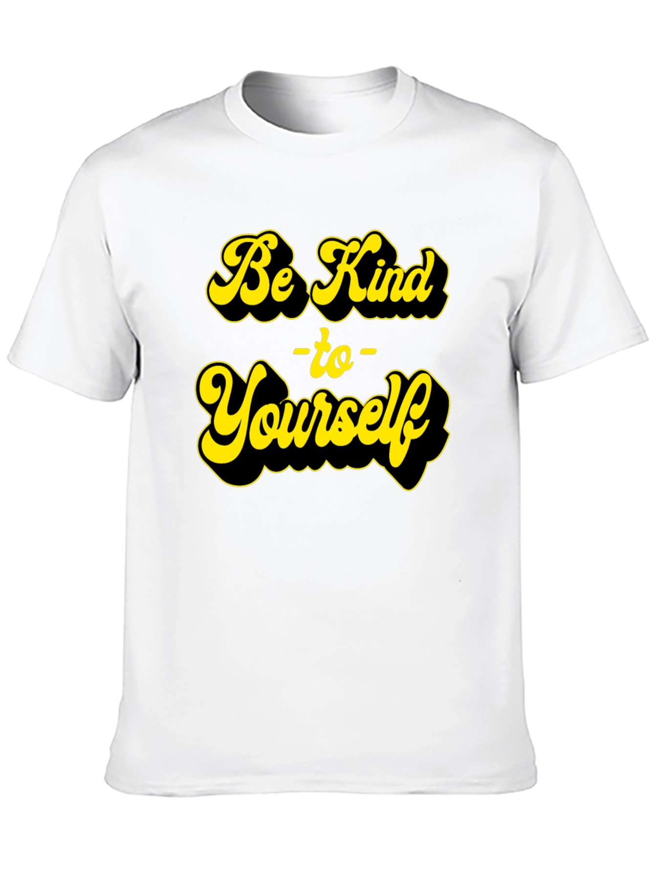 Be Kind To Yourself Graphic T-Shirt
