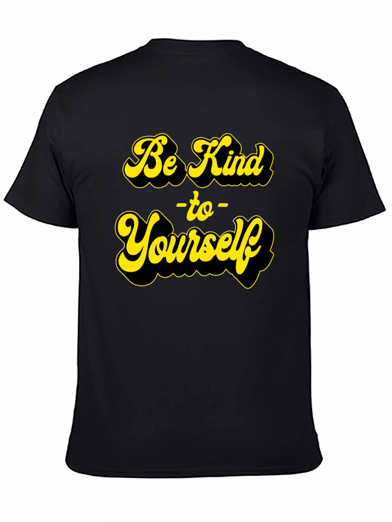 Be Kind To Yourself Graphic T-Shirt