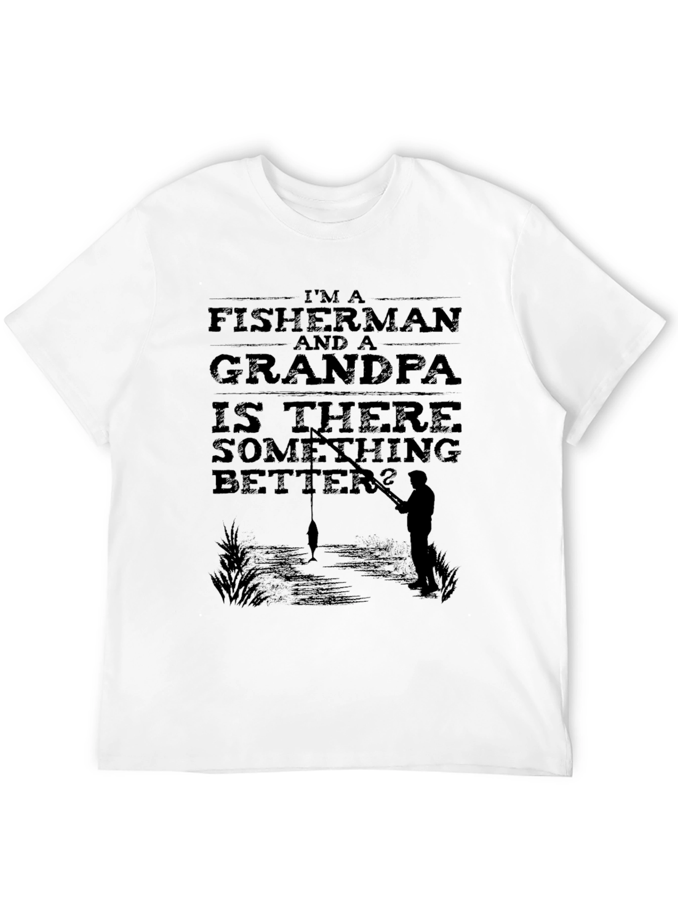 Fisherman Grandpa T-Shirt - Best Grandpa Ever!