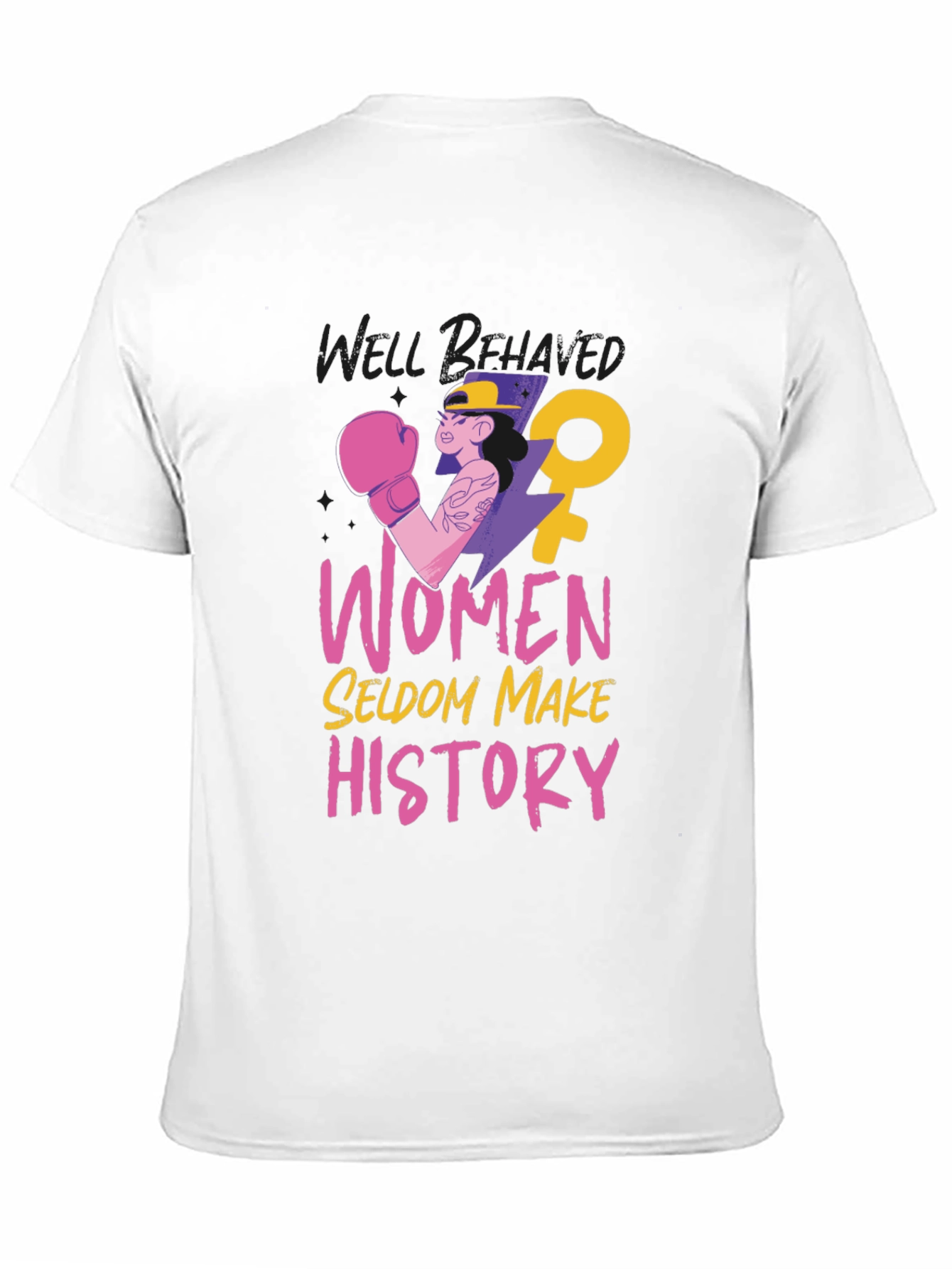 Women Seldom Make History T-Shirt