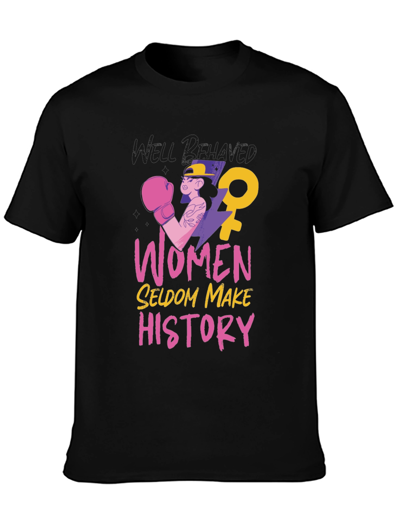 Women Seldom Make History T-Shirt