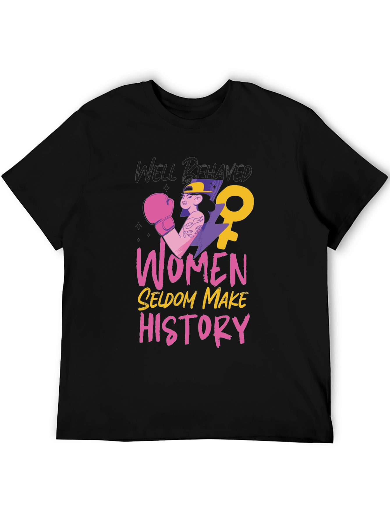 Women Seldom Make History T-Shirt