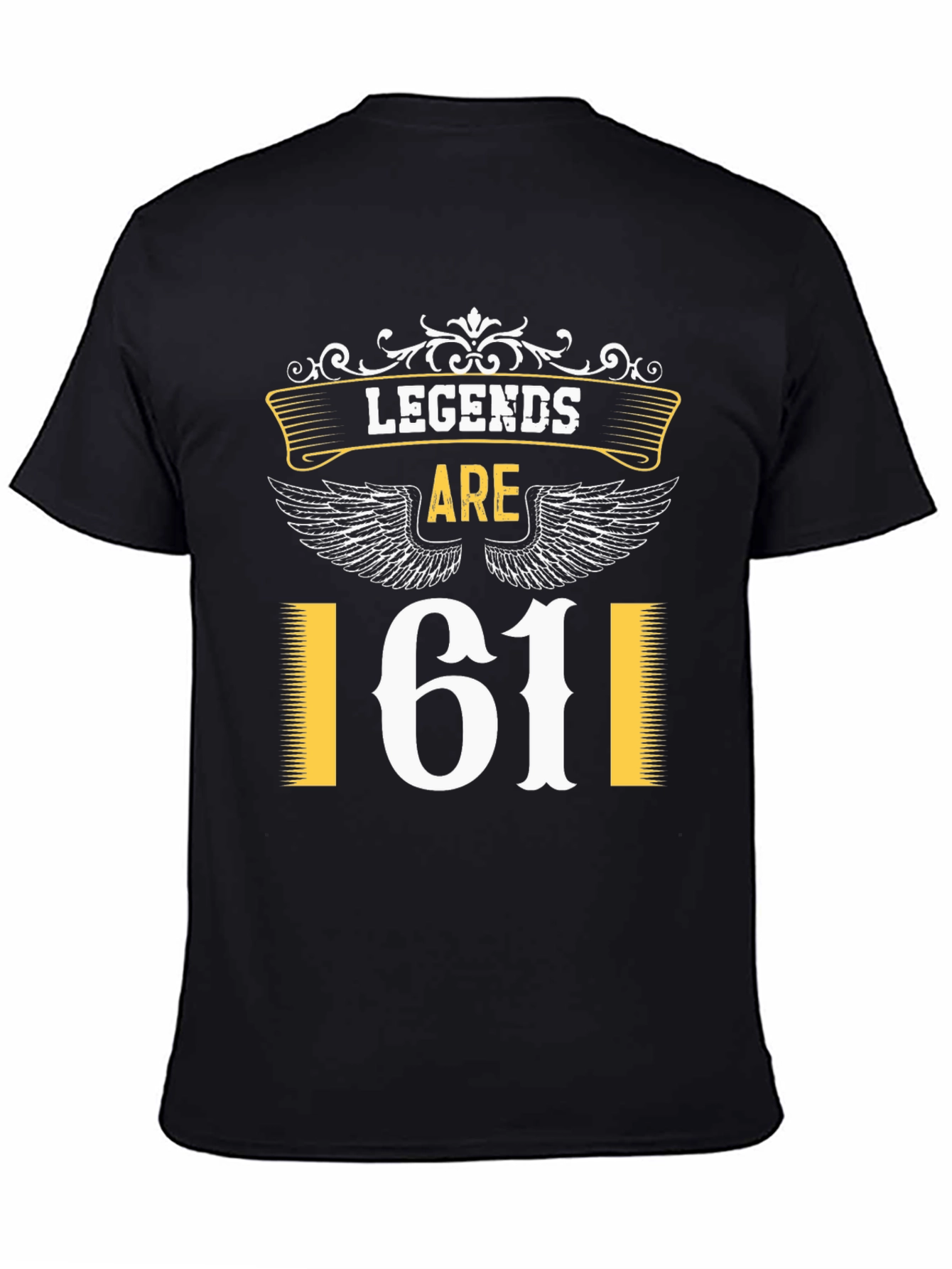 Legends Are 61 T-Shirt
