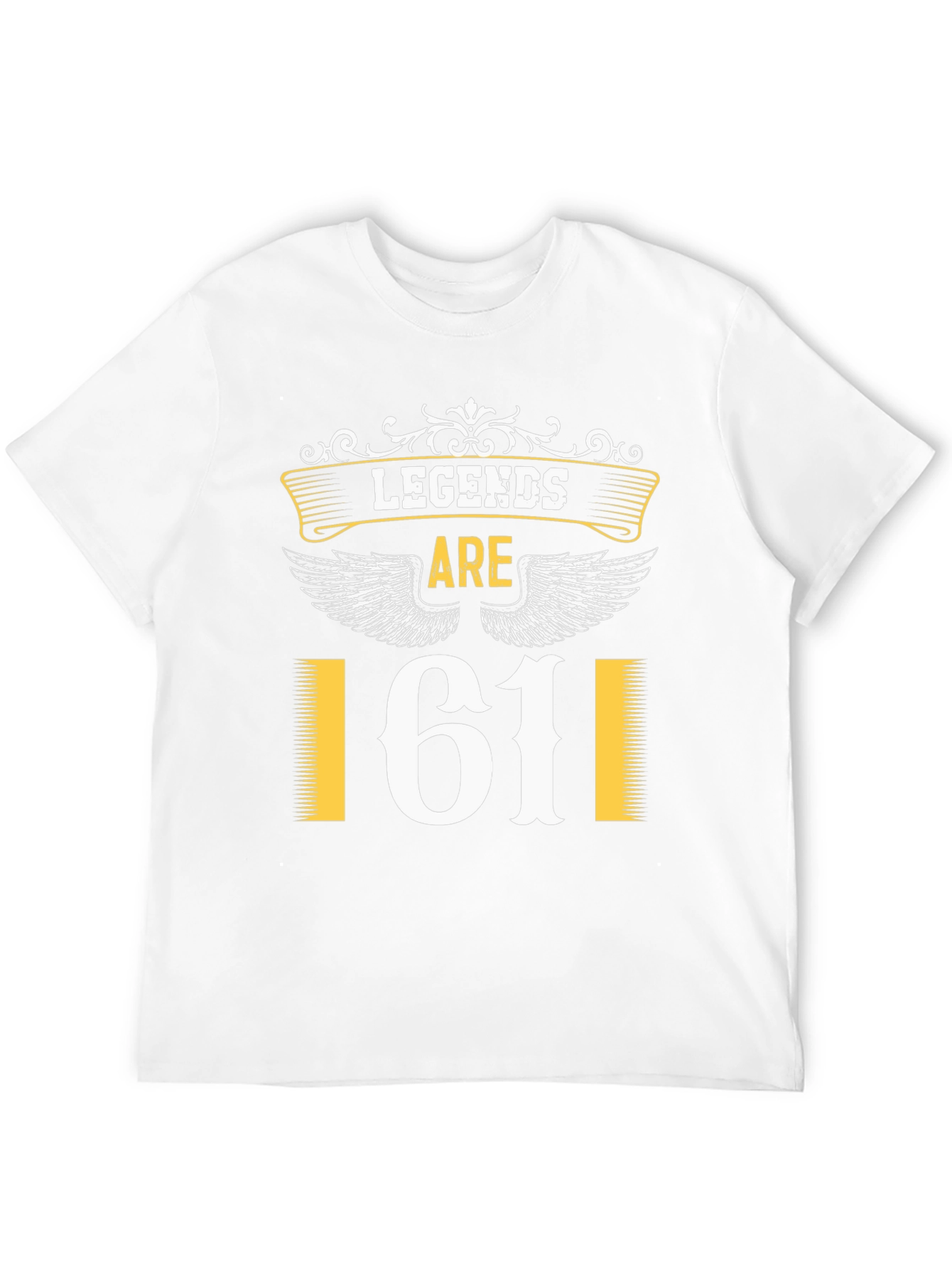 Legends Are 61 T-Shirt
