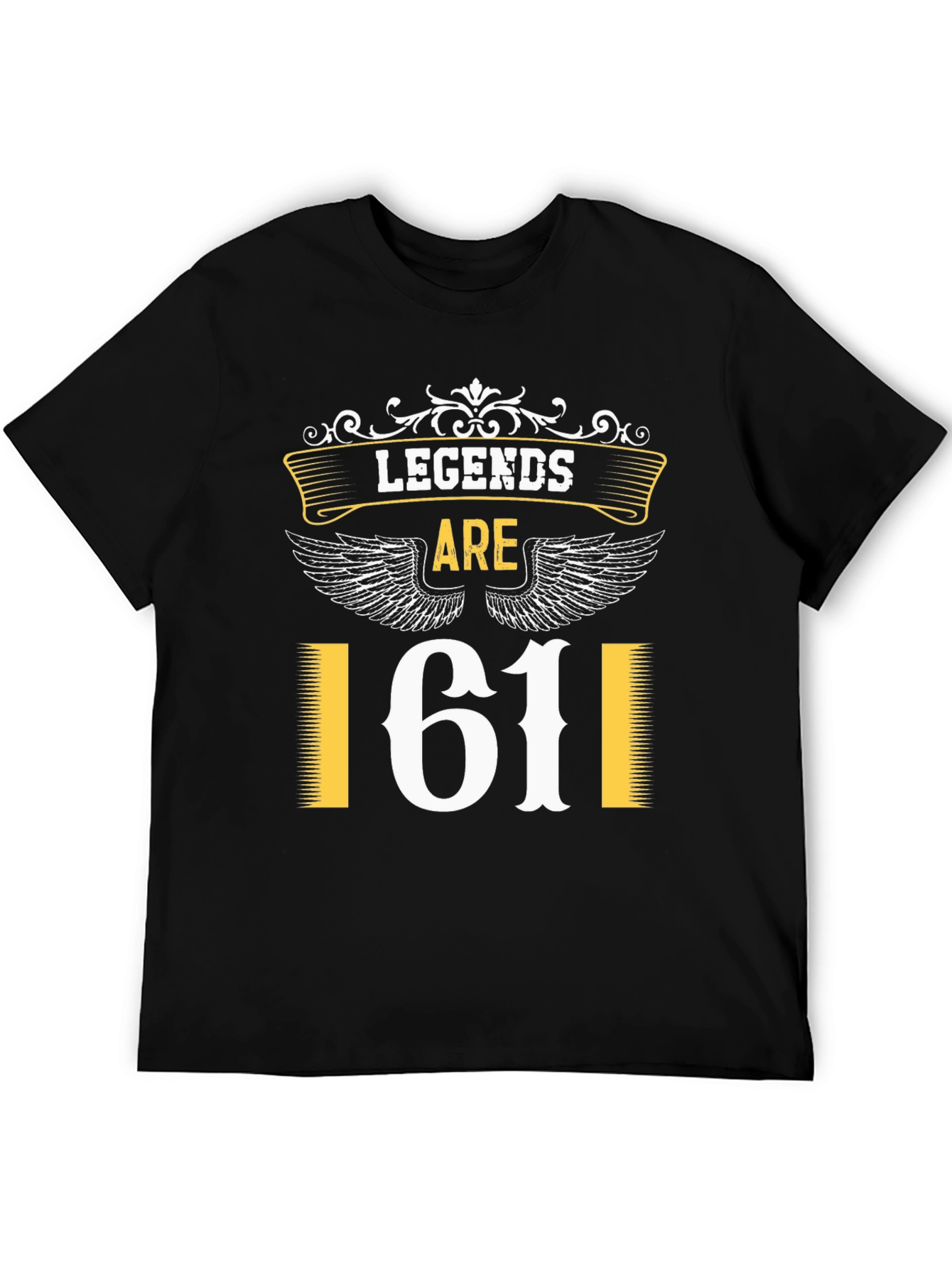 Legends Are 61 T-Shirt