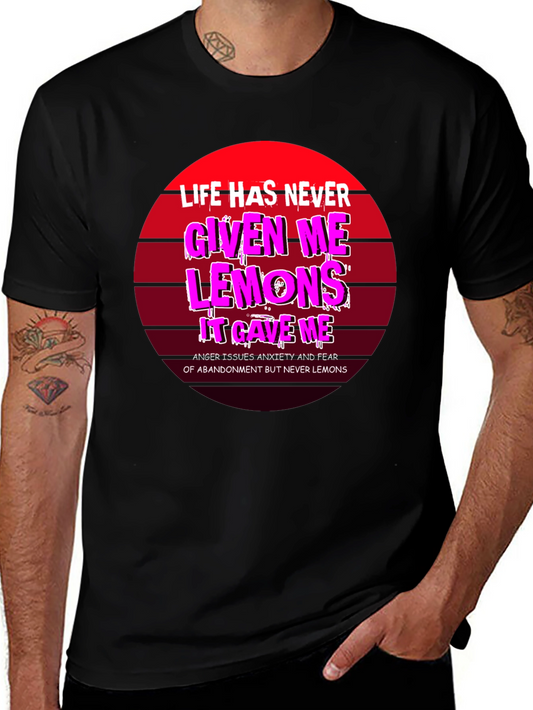 Life Gave Me Issues Not Lemons Funny Graphic Tee