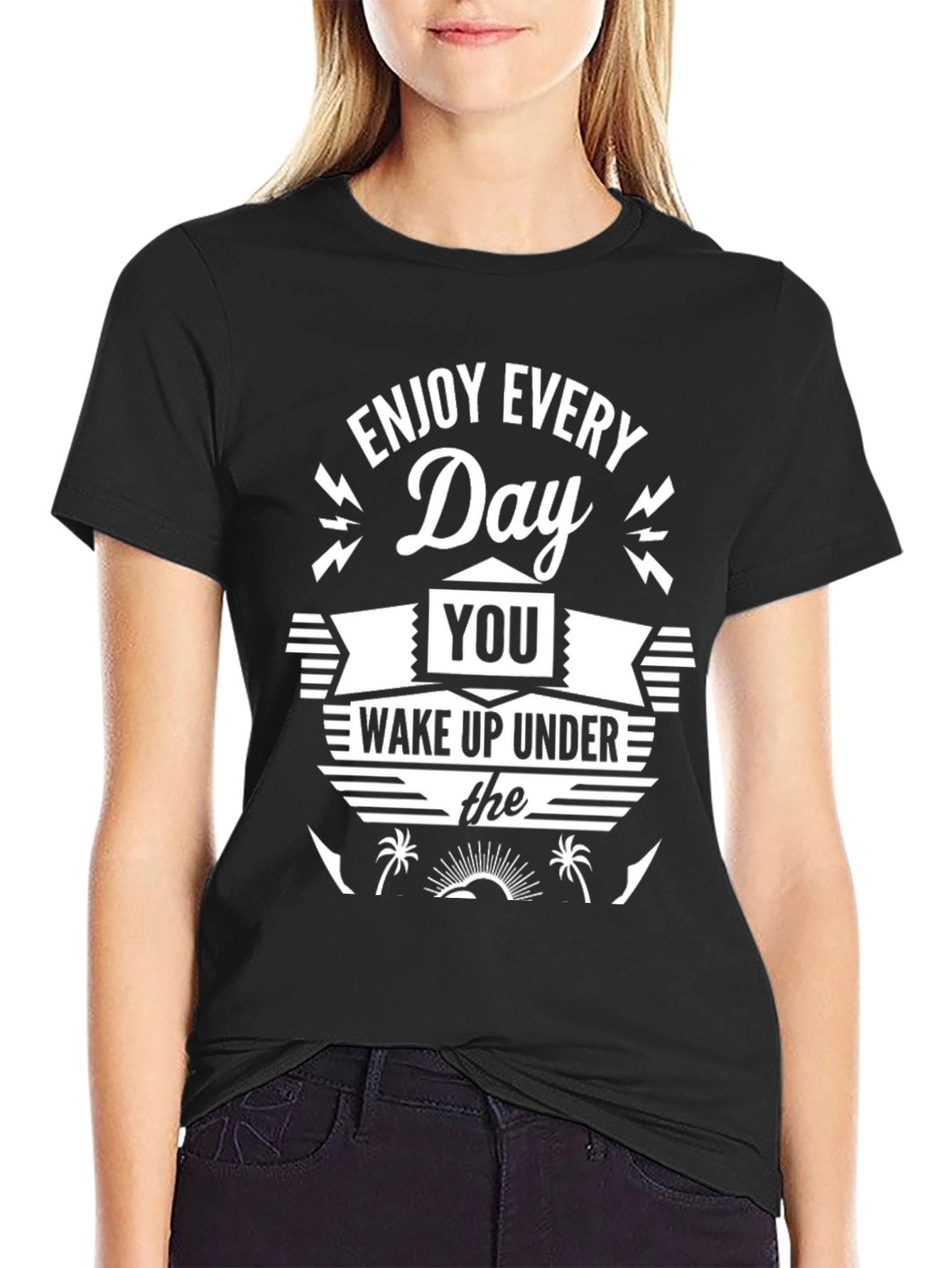Enjoy Every Day Graphic Tee