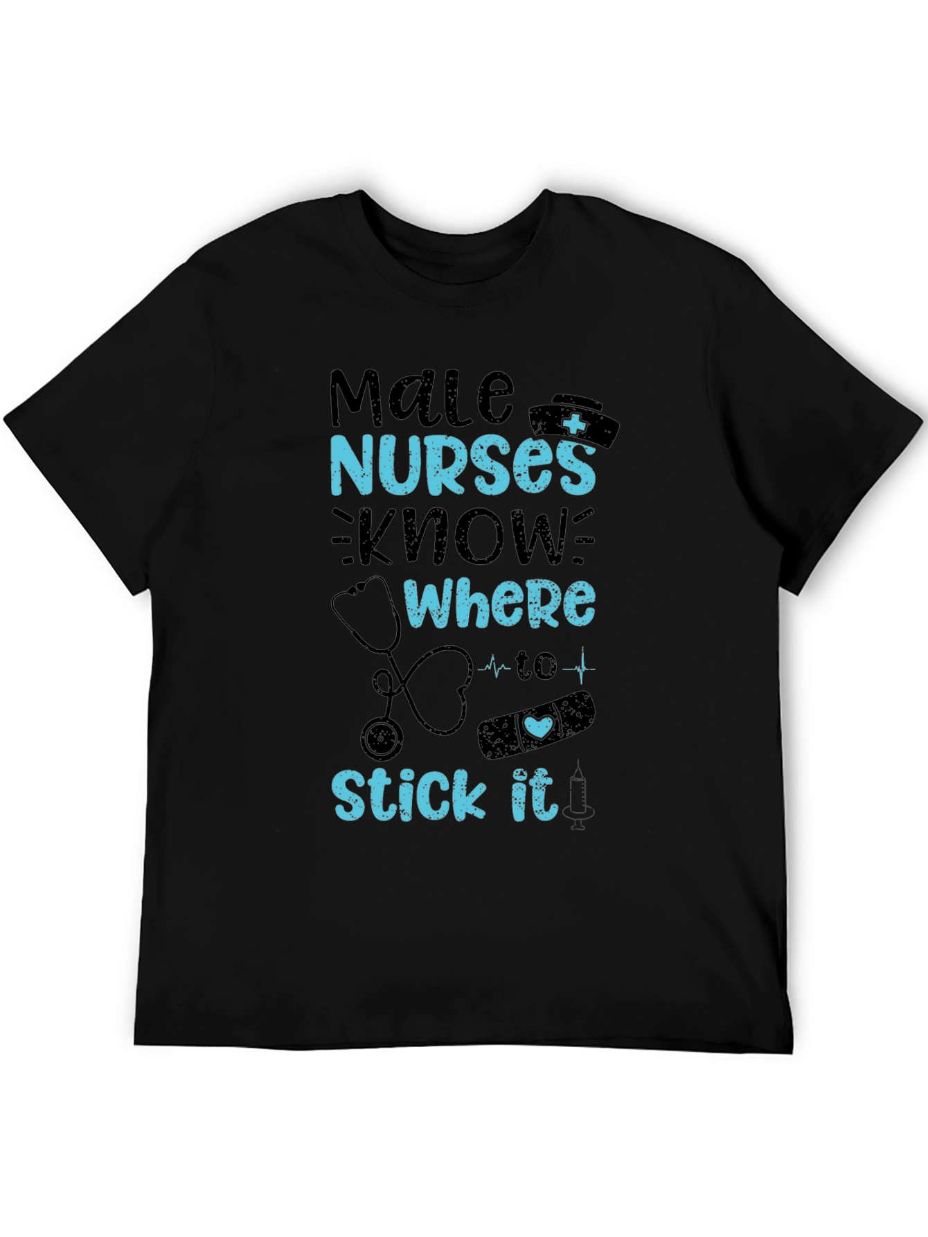 Male Nurses T-Shirt - Funny Nurse Gift