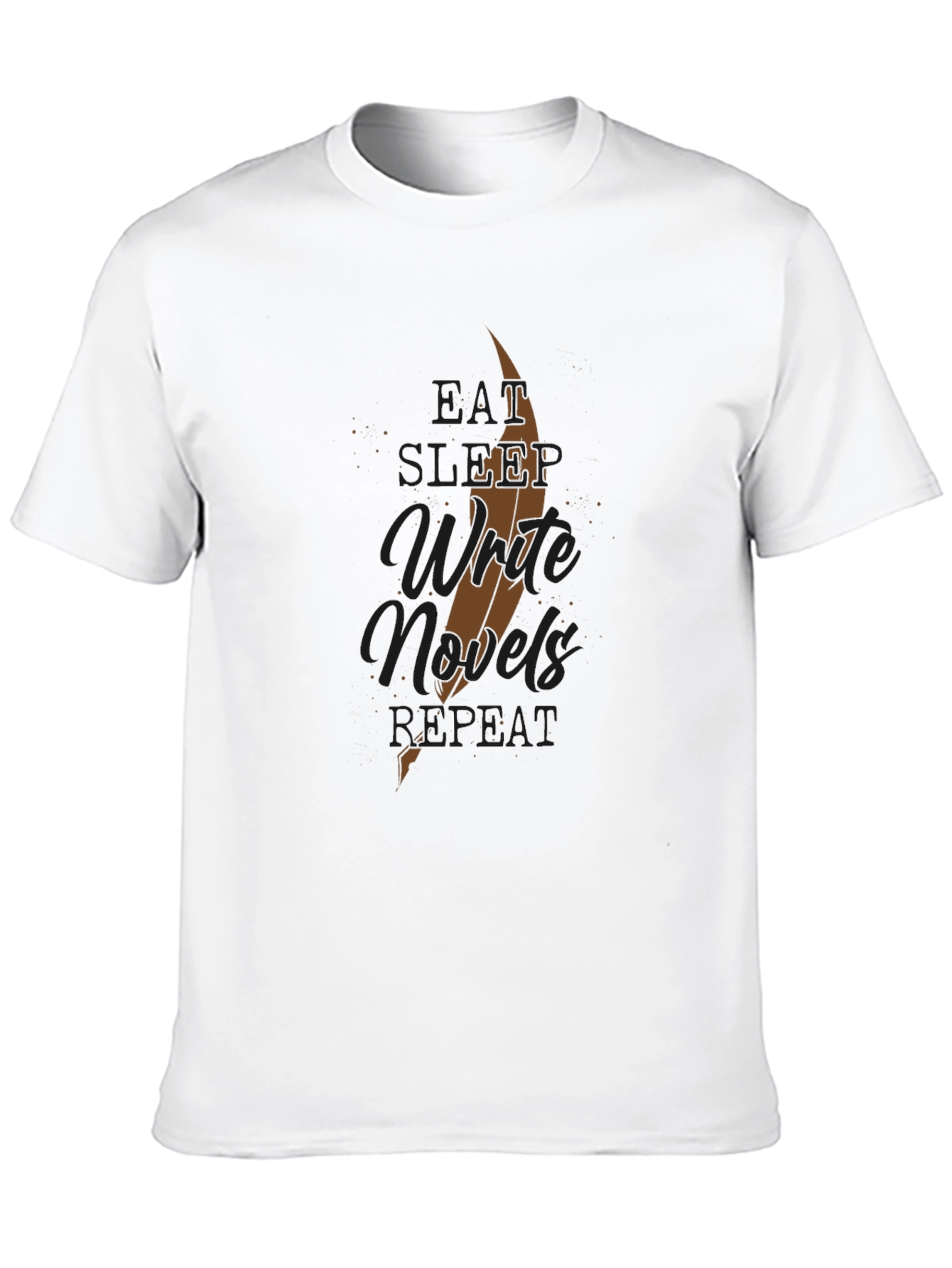 Eat Sleep Write Novels Repeat T-Shirt