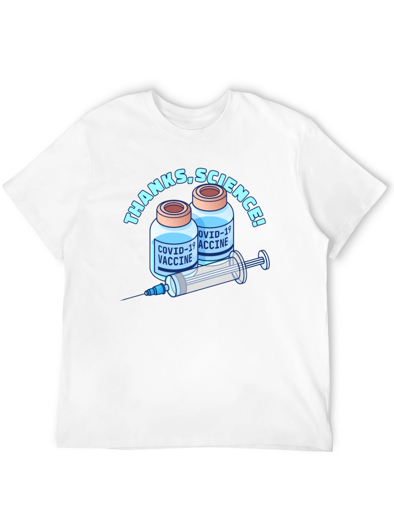 Thanks Science! COVID-19 Vaccine T-Shirt