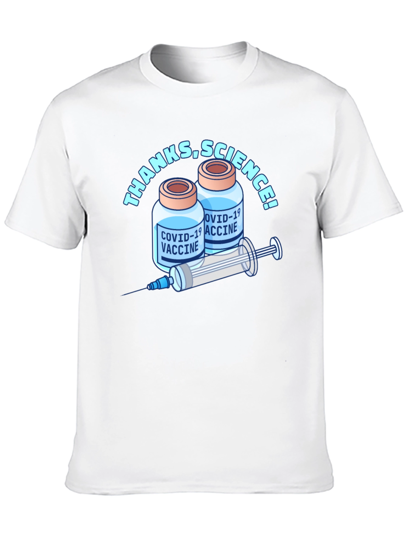 Thanks Science! COVID-19 Vaccine T-Shirt