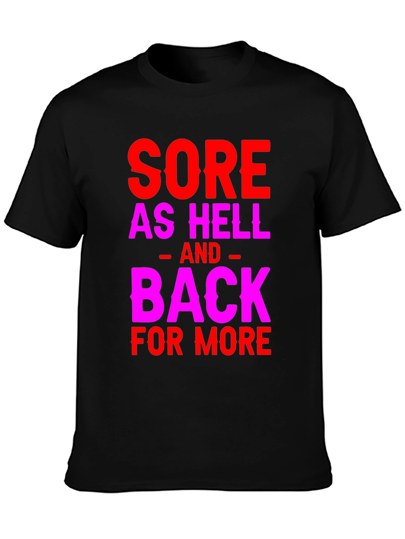Sore As Hell T-Shirt