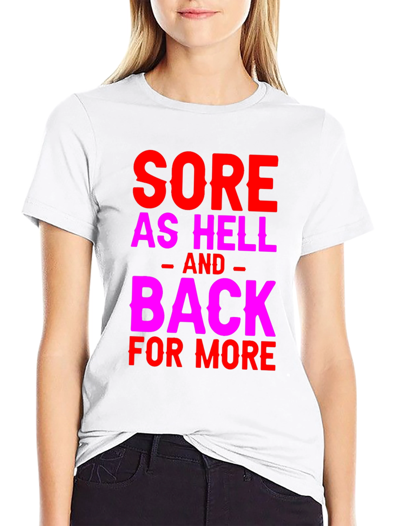Sore As Hell T-Shirt