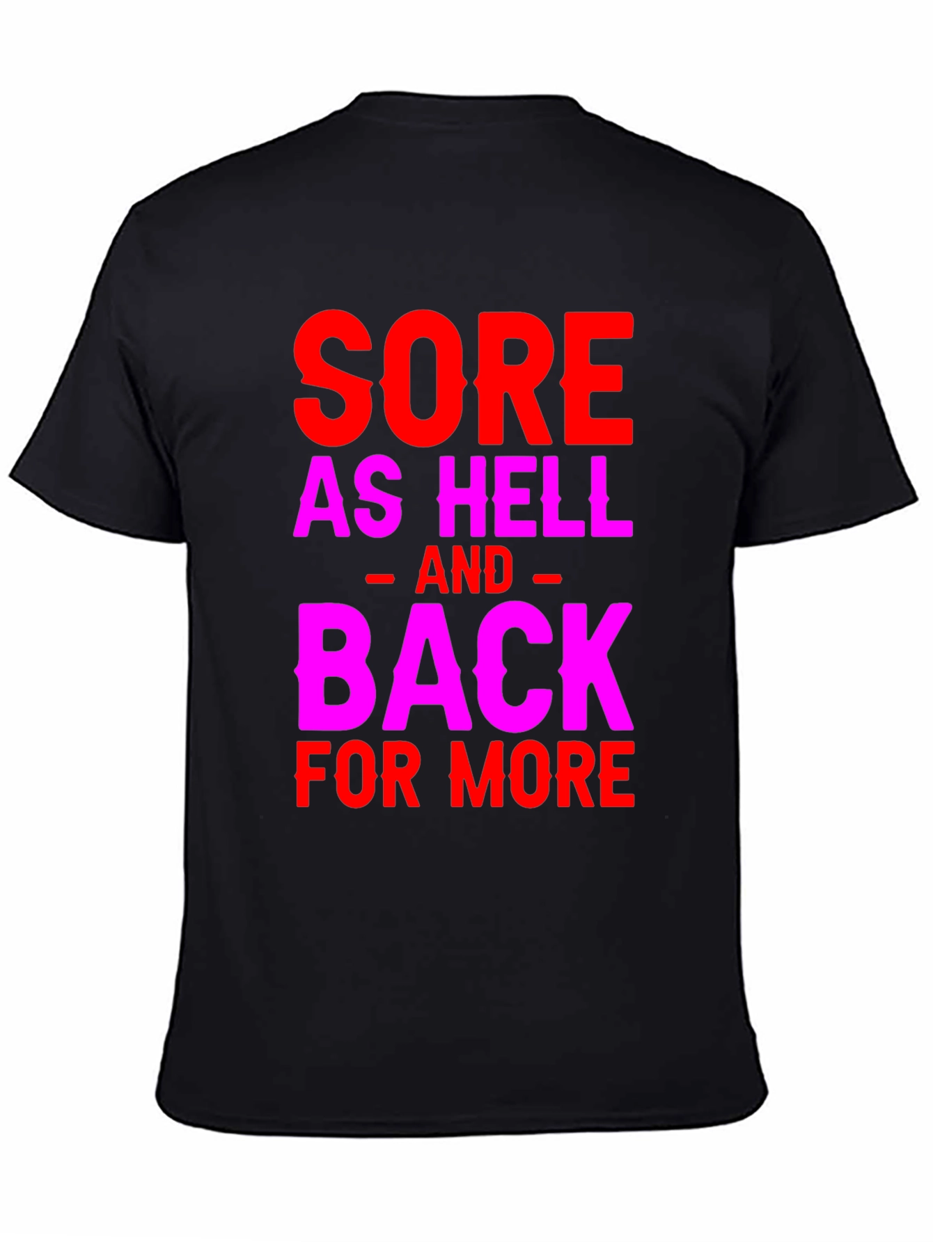 Sore As Hell T-Shirt