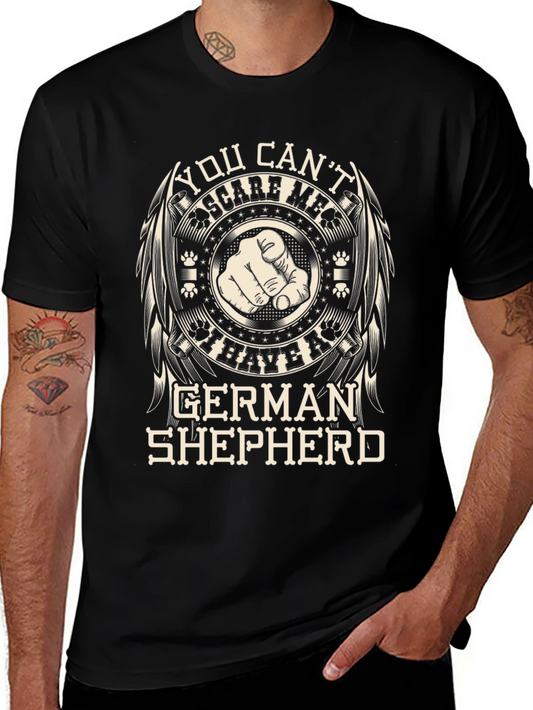 German Shepherd T-Shirt - You Cant Scare Me!