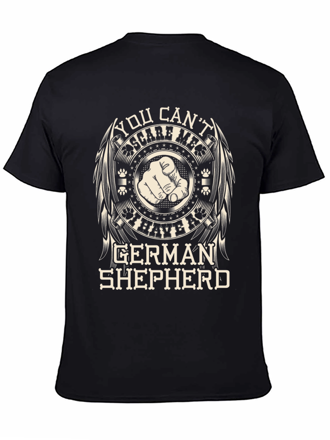 German Shepherd T-Shirt - You Cant Scare Me!