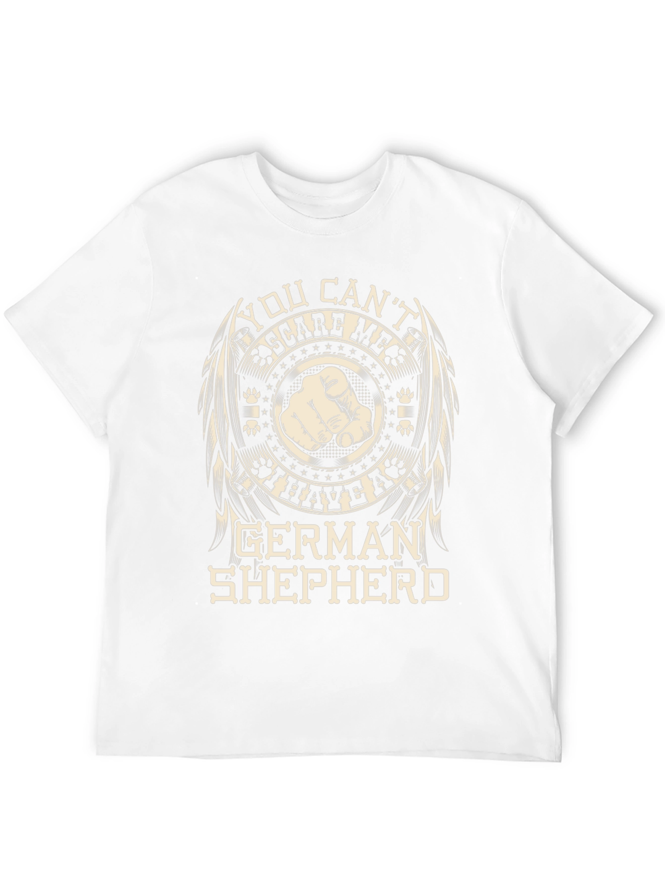 German Shepherd T-Shirt - You Cant Scare Me!
